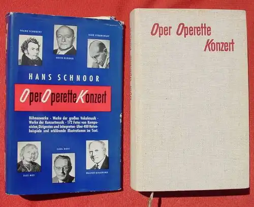 (0240036) Schnoor "Oper. Operette. Konzert" Nachschlagebuch. 560 S., Bilder. Register. Bertelsmann, Ausgabe 1961