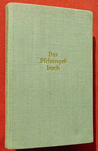 (0101146) Rudyard Kipling "Das Dschungelbuch". 220 S., List-Verlag, Leipzig 1955