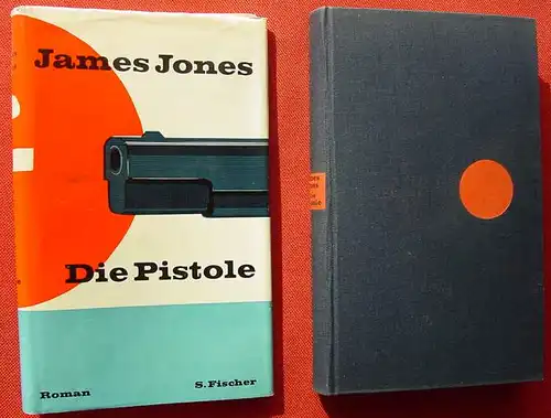 (0101176) 'Die Pistole'. James Jones. 202 Seiten. 1959 Fischer-Verlag, Frankfurt Main