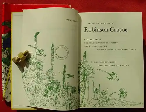 (0101178) Robinson Crusoe. Jugend v. M. Wagner,  illustriert, 212 S., 1970 Buechergilde Gutenberg Frankf. / M