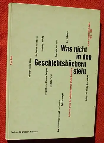 (1005301) "Was nicht in den Geschichtsbuechern steht". Sudetendeutsche 1914-1938. Verlag Die Bruecke, Muenchen 1966