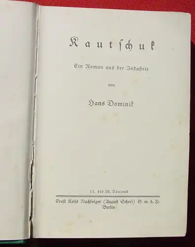 (1005599) Hans Dominik "Kautschuk". 288 S., Keils Nachfolger (Scherl), Berlin 1930