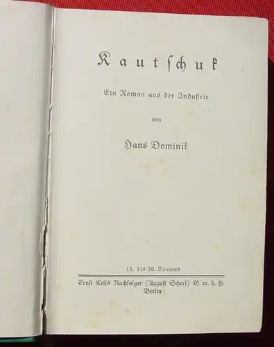 () Hans Dominik "Kautschuk". 288 S., Keils Nachfolger (Scherl), Berlin 1930