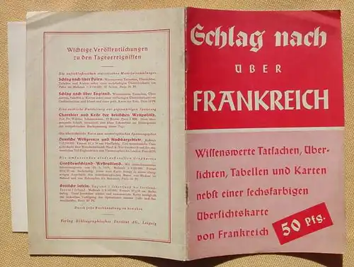 (1005606) "Schlag nach ueber Frankreich". Heft + Faltkarte. Leipzig um 1940