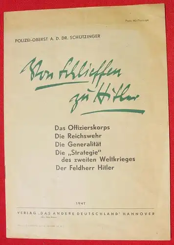 (0350644) Schuetzinger "Von Schlieffen zu Hitler". 12 S.-Heft. Verlag 'Das andere Deutschland', Hannover 1947