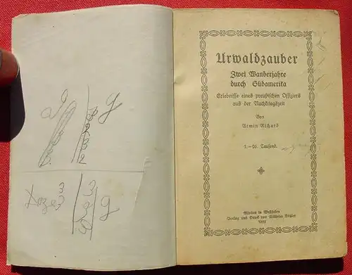 () Urwaldzauber. Zwei Wanderjahre durch Suedamerika. 88 S., 1922 Koehlers exotische Buecher