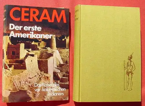(1011367) Ceram "Der erste Amerikaner". 373 S., Mit Bildtafeln in Farbe u. sw., Register. Buechergilde Gutenberg