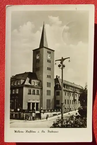 (1039188) Wilkau-Hasslau i. Sa. Rathaus. Marke u. Stempel 1955