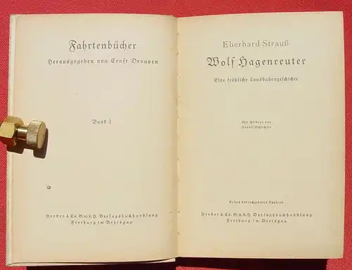 (1008536) Strauss "Wolf Hagenreuter" Fahrtenbuecher Nr. 3, 182 S. Herder-Verlag 1931