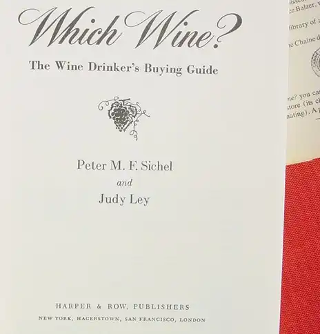 (1008549) "Which Wine ?" - 'The Wine Drinker-s Buying Guide'. 276 S., 1975 Harper & Row, Publishers USA