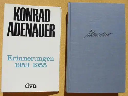 () Konrad Adenauer "Erinnerungen 1953-1955". 556 S., Stuttgart 1966