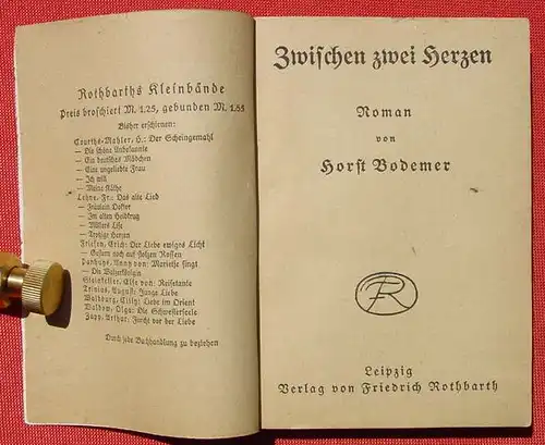 (1008810) Rothbarths Kleinbaende. Bodemer "Zwischen zwei Herzen", Leipzig (um 1920 ?)