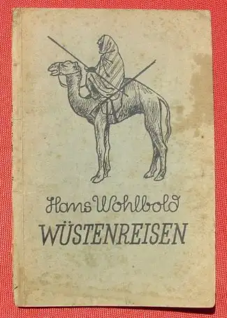 (1008815) Schaffsteins Gruene Baendchen Nr. 94, Wuestenreisen, 1. Auflage !