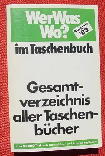 () Gesamtverzeichnis aller Taschenbuecher. 1983. 570 S., Ueber 35.000 Titel