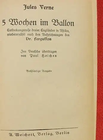 (1009070) Jules Verne "5 Wochen im Ballon". Vollstaendige Ausgabe. 244 S., Weichert-Verlag, Berlin