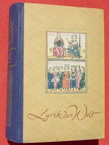 (1009384) "Lyrik der Welt" Band I  'Deutschland'. Jaspert. 360 S., Safari, Berlin 1947