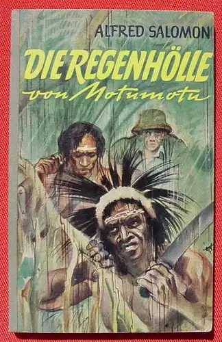 (1009574) Die Feuerschiff-Buecher, Nr. 1 "Die Regenhoelle von Montumotu". 1952 Kreuz-Verlag, Stuttgart