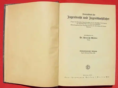 () "Zentralblatt fuer Jugendrecht und Jugendwohlfahrt". 372 S., Berlin 1935