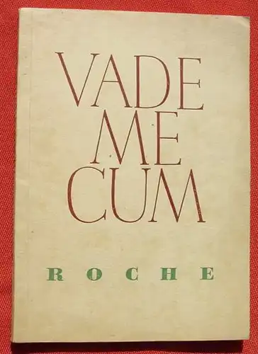 () "Vade Mecum Roche 1949". Medizin der Firma La Roche. 120 S., mit Abbildungen. Deutsche Hoffmann-La Roche AG, Grenzach, Baden