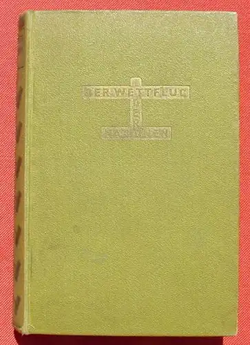 () Hans Dominik 'Der Wettflug der Nationen'. 390 S., Hase u. Koehler, Leipzig 1933