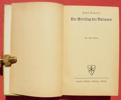 (0120047) Hans Dominik 'Der Wettflug der Nationen'. 390 S., Hase u. Koehler, Leipzig 1933