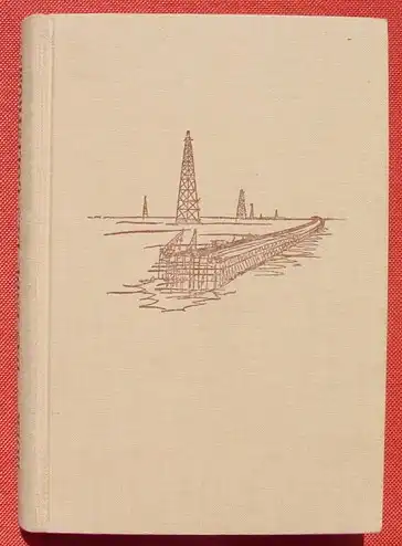 (0120076) Freder van Holk 'Das Ende des Golfstromes'. 244 S., Weiss Verlag, Berlin / Muenchen 1954