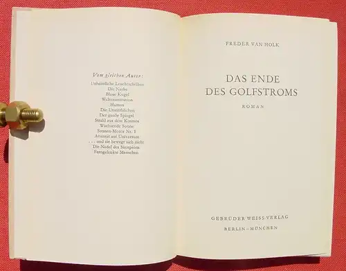 () Freder van Holk 'Das Ende des Golfstromes'. 244 S., Weiss Verlag, Berlin / Muenchen 1954