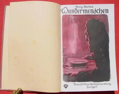 (0120094) Kellen "Wundermenschen" Geheimnisvolle Gestalten. 96 S., Franckh, Stuttgart 1922