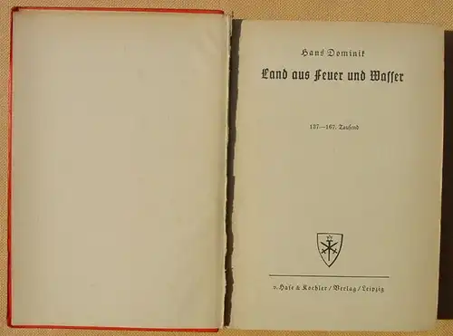(0120127) Hans Dominik 'Land aus Feuer und Wasser'. Utopischer Roman / Science Fiction. 336 S., Leipzig 1939