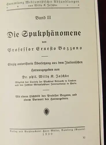 (0120135) Bozzano "Die Spukphaenomene". Sammlung Mediumistischer Abhandlungen. 1930 Verlag Hans Mueller, Bamberg