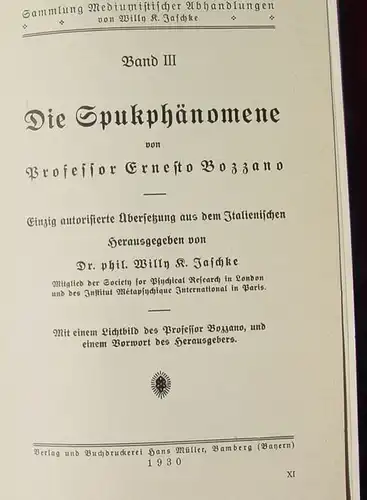 () Bozzano "Die Spukphaenomene". Sammlung Mediumistischer Abhandlungen. 1930 Verlag Hans Mueller, Bamberg