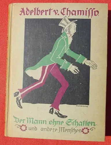 () von Chamisso 'Der Mann ohne Schatten und andere Menschen'. 1922 Seybold, Muenchen