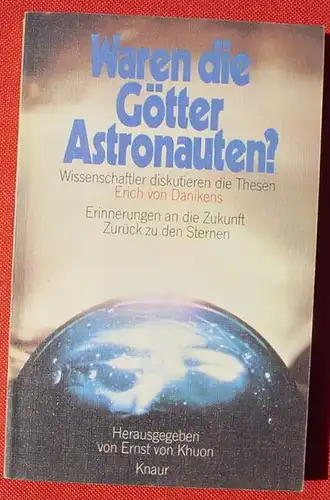 (0120139) Khoun "Waren die Goetter Astronauten ?" Erich von Daeniken. Knaur Taschenbuch Nr. 284