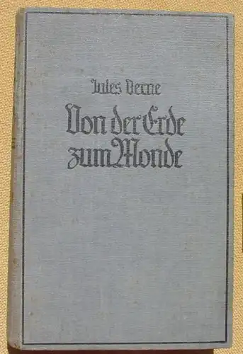 (0120145) Jules Verne 'Von der Erde zum Mond' u. 'Die Reise um den Mond'. Jugend und Volk, Berlin