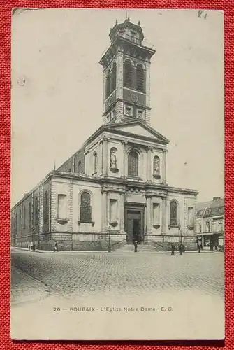 () Roubaix - L-Eglise Notre-Dame. Postkarte von 1905