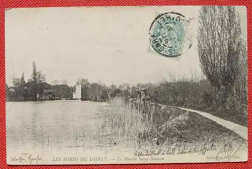 () Les Bords du Loiret. Le Moulin Saint-Samson. Postkarte, um 1908 ?