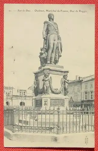 (1044402) Bar-le-Duc. Qudinot, Marechal de France, Duc de Reggio. Postkarte, um 1910 ?