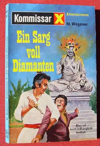 () Pabel-Taschenbuch, Nr. 442 "Ein Sarg voll Diamanten". Wegener. Kommissar X. Rastatt 1972