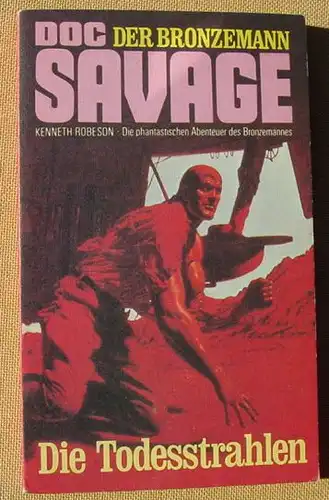 (1014060) Robeson "Die Todesstrahlen". Pabel Doc Savage - Der Bronzemann. Rastatt EA 1974. Science Fiction