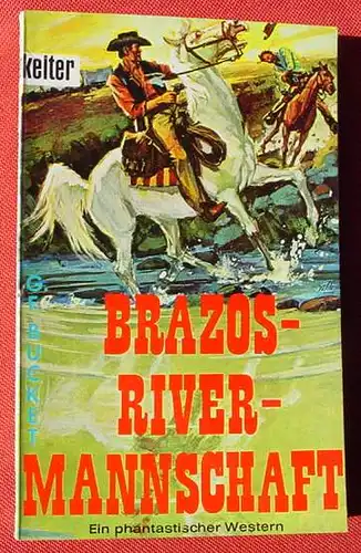 (1014120) G. F. Bucket "Brazos-River-Mannschaft" Kelter Western. Hamburg EA 1969. Sehr guter Zustand