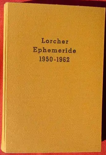 () Rossnagel, Becht, Rohm. "Lorcher Ephemeride fuer die Jahre 1950-1962". Astrologie. Renatus-Verlag