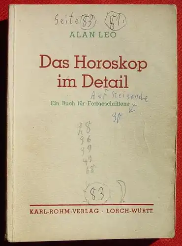 (0120014) Alan Leo-s Astrologische Lehrbuecher "Das Horoskop im Detail" H. S. Green. 1951 Rohm, Lorch. Astrologie fuer Jedermann