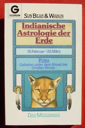 (0120024) Indianische Astrologie der Erde.  Puma. 19. Feb. - 20. Maerz. Von Sun Bear & Wabun. 96 S., Goldmann-TB