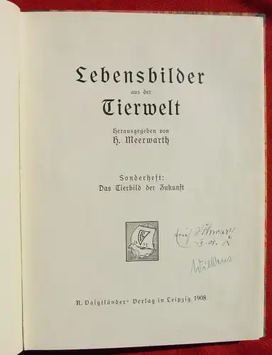 (0300035) "Lebensbilder aus der Tierwelt". Meerwarth. Sonderheft : Das Tierbild der Zukunft. 1908 Voigtlaender-Verlag, Leipzig
