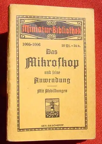 (0300043) "Das Mikroskop und seine Anwendung". Tannert. Miniatur-Bibliothek. Paul, Leipzig. 20-Pf-Heft
