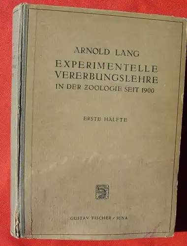 (0300048) "Die experimentelle Vererbungslehre in der Zoologie seit 1900". Lang. 896 S., 1914 Fischer, Jena