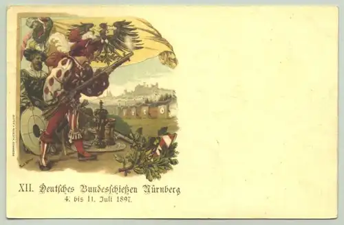 (1042496) XII. Bundesschiessen Nuernberg. Schiess-Sport Ansichtskarte von 1897. Ganzsache