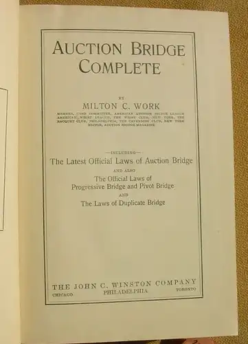 () "Auction Bridge Complete". Milton C. Work. 510 Seiten. Philadelphia 1929