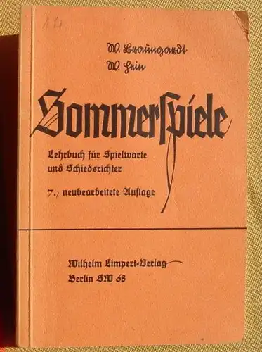 (0270040) "Sommerspiele". Lehrbuch fuer Spielwarte und Schiedsrichter. Limpert-Verlag, Berlin 1935