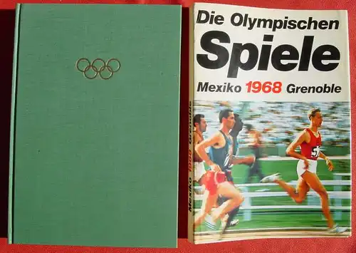 (0270114) "Die Olympischen Spiele 1968 - Mexico City - Grenoble". 354 S., # Olympiade